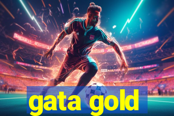 gata gold